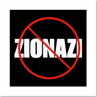 🚫 Zionazi - Back Posters and Art